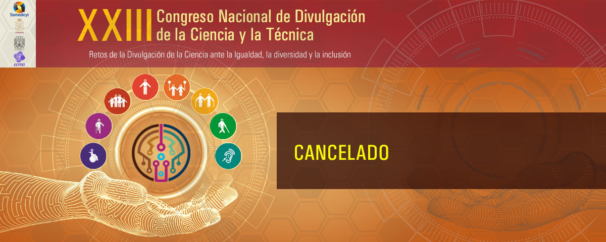 XXIII Congreso Nacional de Divulgación de la Ciencia y la Técnica
