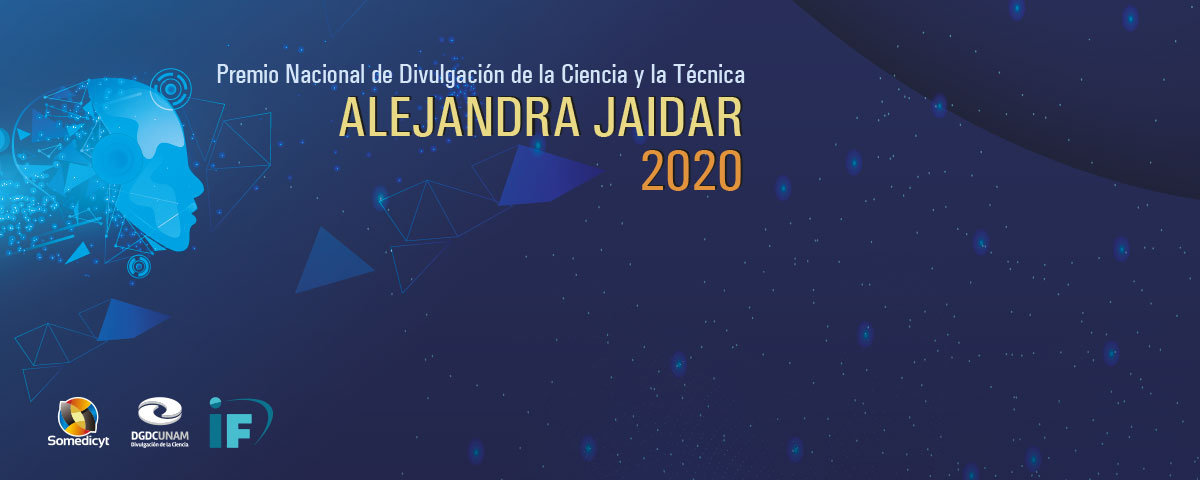 Premio Nacional de Divulgación de la Ciencia "Alejandra Jaidar" 2020