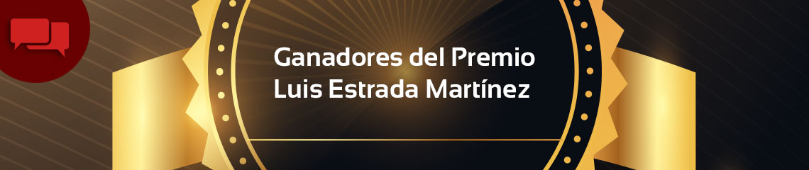 Ganadores del premio Luis Estrada Martínez