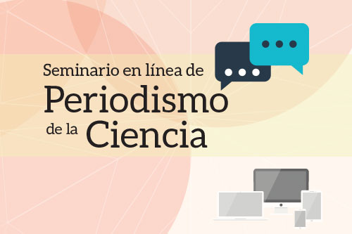 Seminario en línea de Periodismo de la Ciencia